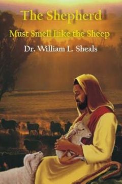 portada The Shepherd Must Smell Like The Sheep (en Inglés)