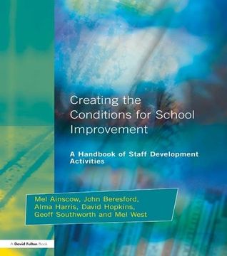 portada Creating the Conditions for School Improvement: A Handbook of Staff Development Activities (en Inglés)