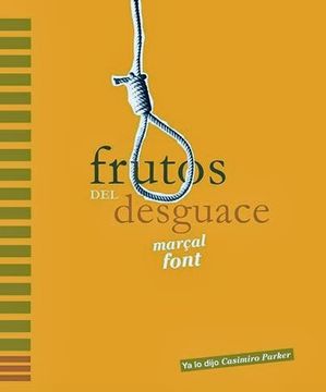 portada Frutos del Desguace (en Papel) (in Spanish)
