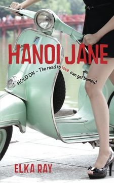 portada Hanoi Jane: The road to love can get bumpy!