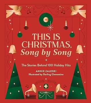 portada This is Christmas, Song by Song: The Stories Behind 100 Holiday Hits (en Inglés)