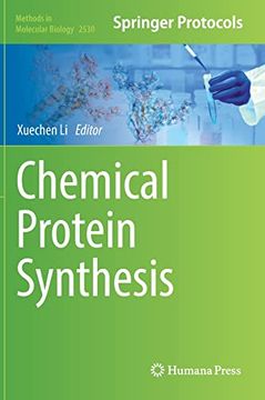 portada Chemical Protein Synthesis (Methods in Molecular Biology, 2530) (en Inglés)