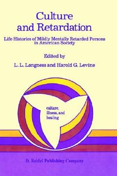portada culture and retardation: life histories of mildly mentally retarded persons in american society