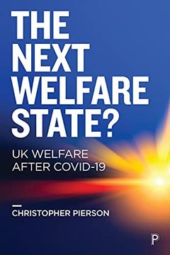 portada The Next Welfare State? Uk Welfare After Covid-19 (in English)