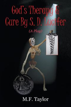 portada God's Therapy & Cure by s. D. Lucifer: A Play (in English)