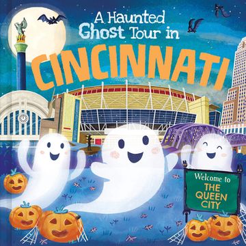 portada A Haunted Ghost Tour in Cincinnati (in English)