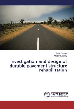 portada Investigation and design of durable pavement structure rehabilitation