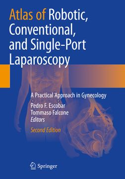 portada Atlas of Robotic, Conventional, and Single-Port Laparoscopy: A Practical Approach in Gynecology (in English)