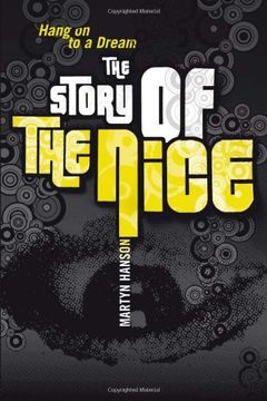 portada The Story of The Nice: Hang on to a Dream