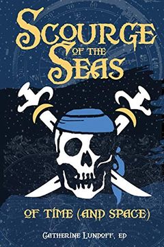 portada Scourge of the Seas of Time (And Space) (en Inglés)