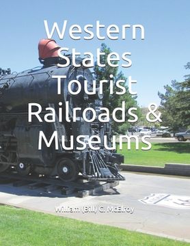 portada Western States Tourist Railroads & Museums