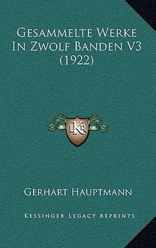 portada Gesammelte Werke In Zwolf Banden V3 (1922) (in German)