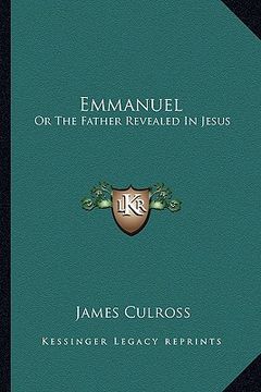 portada emmanuel: or the father revealed in jesus (in English)