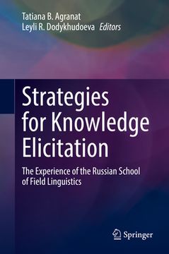 portada Strategies for Knowledge Elicitation: The Experience of the Russian School of Field Linguistics (en Inglés)