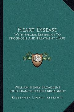 portada heart disease: with special reference to prognosis and treatment (1900)