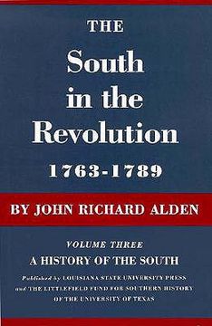 portada history of the south: the south in the revolution, 1763-1789 (in English)