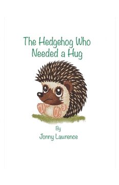portada The Hedgehog Who Needed a Hug
