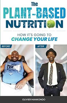 portada The Plant-Based Nutrition: How It's Going to Change Your Life (in English)