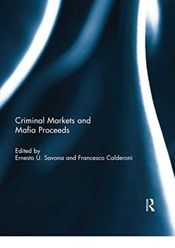 portada Criminal Markets and Mafia Proceeds (en Inglés)