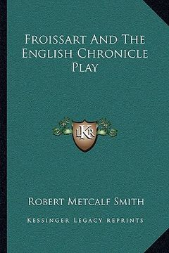 portada froissart and the english chronicle play