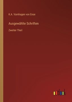 portada Ausgewählte Schriften: Zweiter Theil (in German)