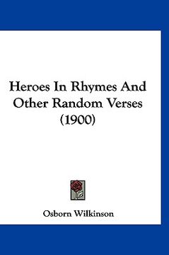 portada heroes in rhymes and other random verses (1900) (en Inglés)