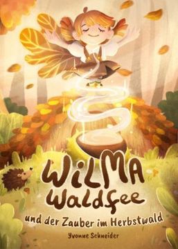 portada Wilma Waldfee und der Zauber im Herbstwald (en Alemán)