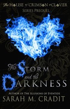 portada The Storm and the Darkness: The House of Crimson & Clover Series Prequel (The House of Crimson and Clover)