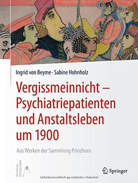 portada Vergissmeinnicht - Psychiatriepatienten und Anstaltsleben um 1900: Aus Werken der Sammlung Prinzhorn (en Alemán)