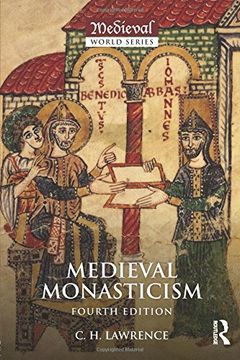 portada Medieval Monasticism: Forms of Religious Life in Western Europe in the Middle Ages (The Medieval World)
