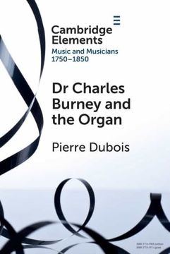 portada Dr. Charles Burney and the Organ (Elements in Music and Musicians 1750–1850) 