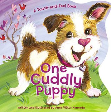 portada One Cuddly Puppy: A Touch-And-Feel Book (in English)
