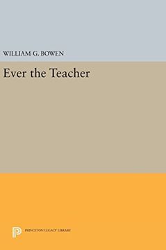 portada Ever the Teacher (The William g. Bowen Series) 
