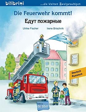 portada Die Feuerwehr Kommt! Kinderbuch Deutsch-Russisch