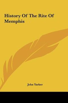 portada history of the rite of memphis (in English)