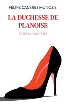 portada La Duchesse de Planoise: et ses mignardises (en Francés)