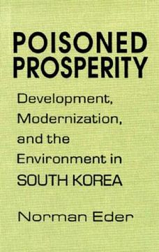 portada poisoned prosperity: development, modernization, and the environment in south korea (en Inglés)