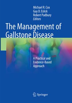 portada The Management of Gallstone Disease: A Practical and Evidence-Based Approach (in English)
