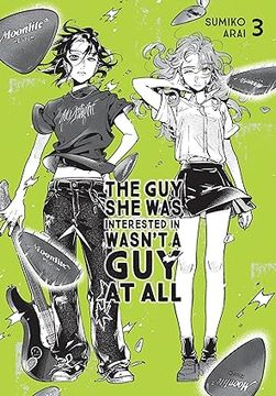 portada The Guy She Was Interested In Wasn't a Guy at All, Vol. 3 (en Inglés)