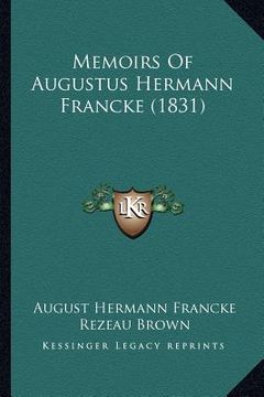 portada memoirs of augustus hermann francke (1831) (en Inglés)