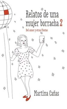 portada Relatos de una Mujer Borracha 2 (in Spanish)