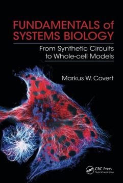portada Fundamentals of Systems Biology: From Synthetic Circuits to Whole-Cell Models