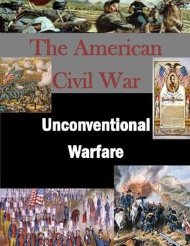 portada Unconventional Warfare (The American Civil War)
