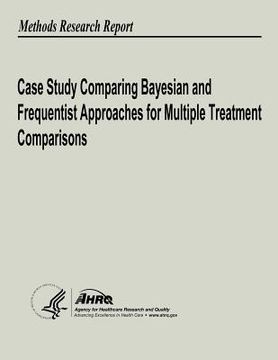 portada Case Study Comparing Bayesian and Frequentist Approaches for Multiple Treatment Comparisons (en Inglés)