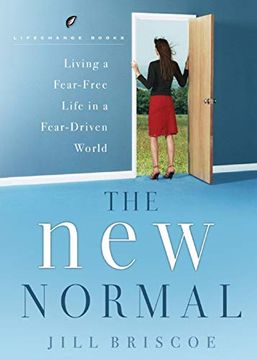 portada The new Normal: Living a Fear-Free Life in a Fear-Driven World (Lifechange Books) (in English)
