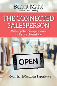 portada The Connected Salesperson: Restoring the boulangerie smile in the omnichannel era (in English)