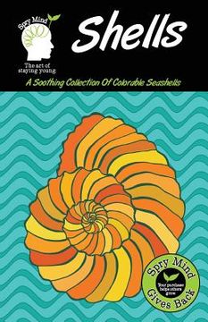 portada Shells: A Soothing Collection Of Colorable Seashells (en Inglés)
