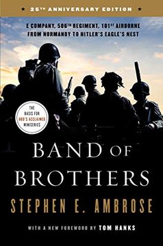 portada Band of Brothers: E Company, 506Th Regiment, 101St Airborne From Normandy to Hitler's Eagle's Nest 