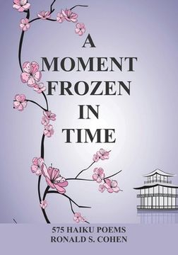 portada A Moment Frozen in Time (en Inglés)