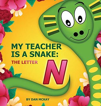 portada My Teacher is a Snake the Letter n (en Inglés)